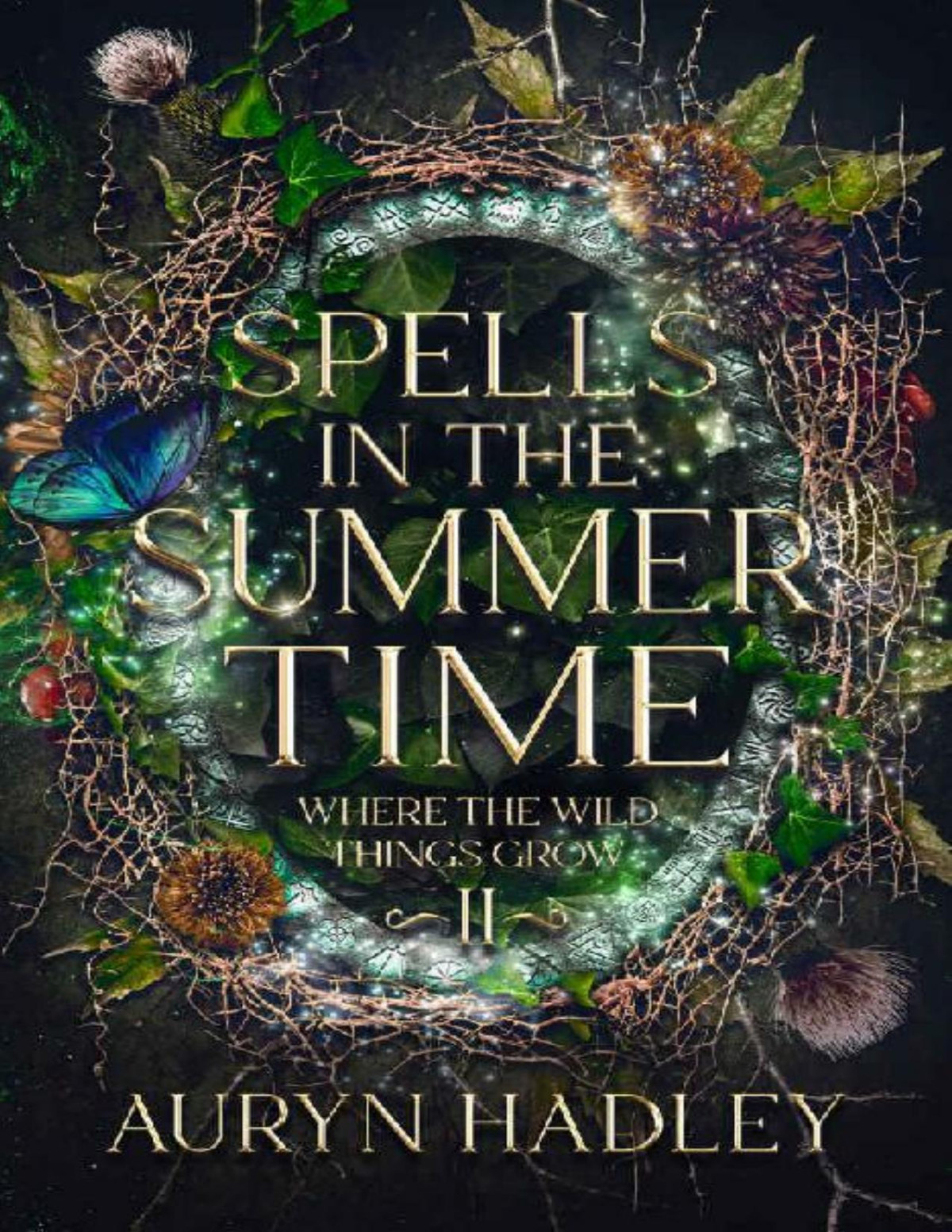 Spells In The Summertime Auryn Hadley