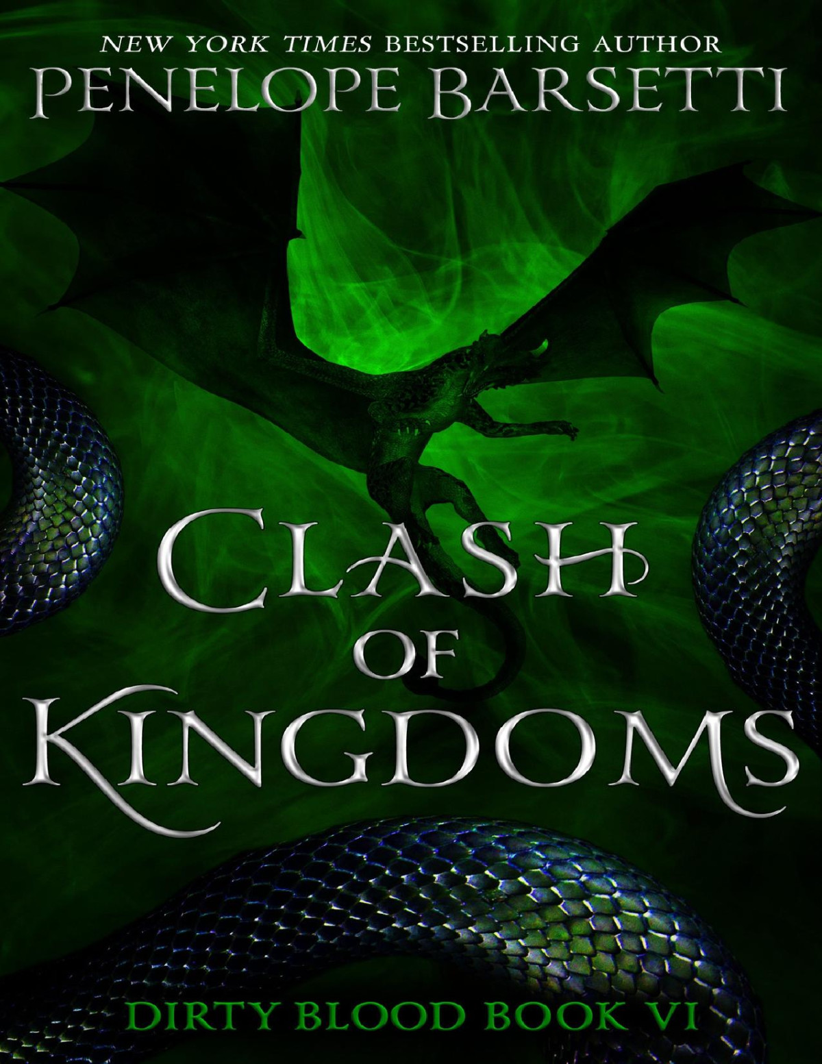 Clash Of Kingdoms Dirty Blood Book 6 Penelope Barsetti