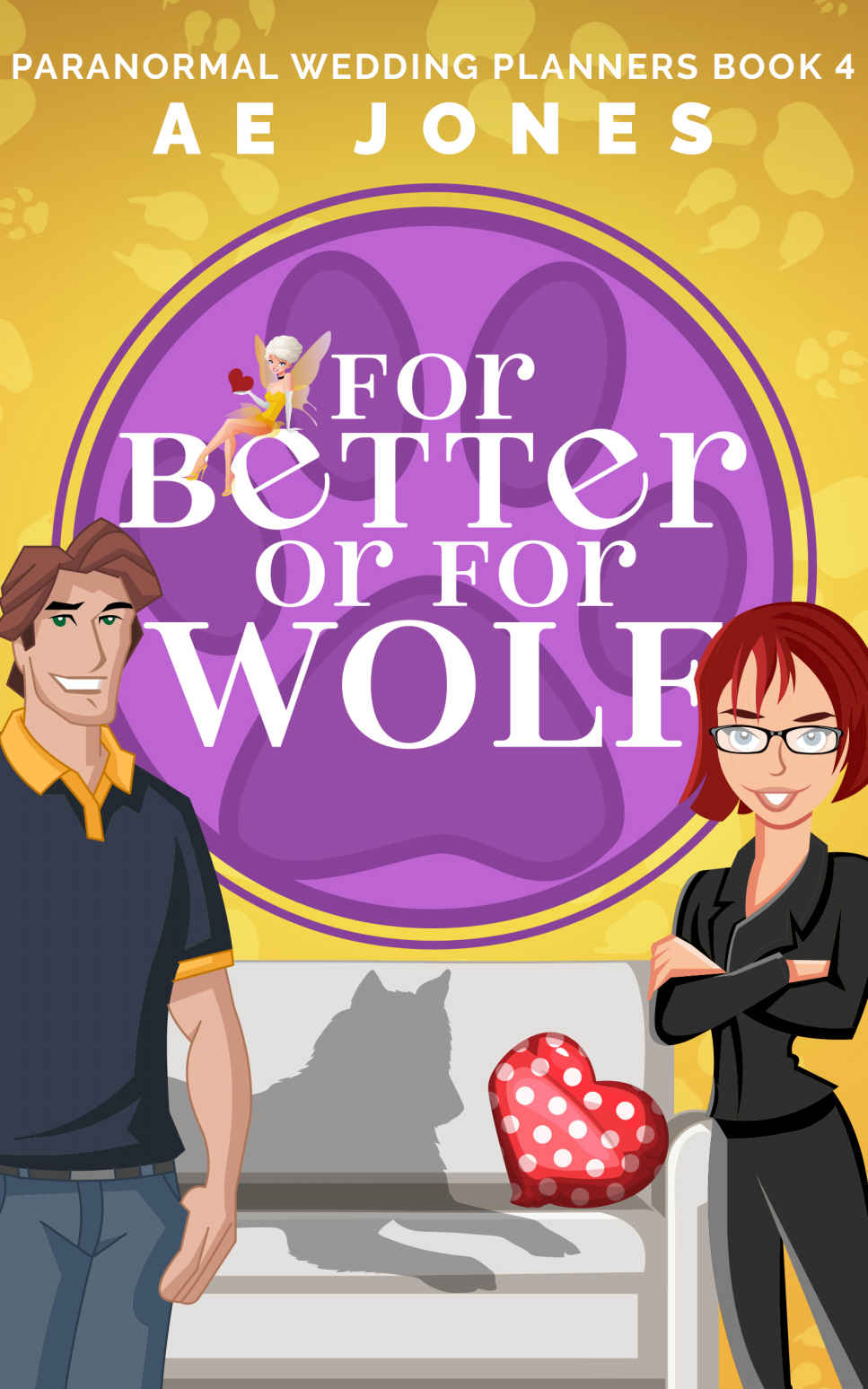 For Better Or For Wolf Paranormal Wedding Planners Book 4 Ae Jones