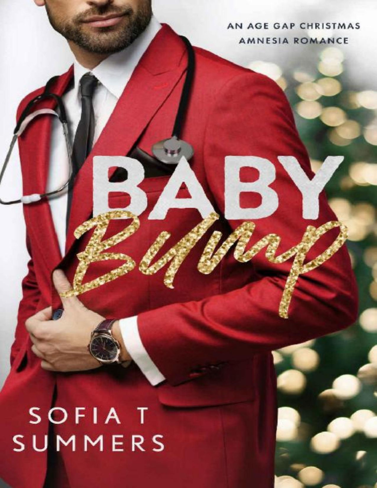 Baby Bump An Age Gap Christmas Amnesia Romance Forbidden Doctors Sofia T Summers