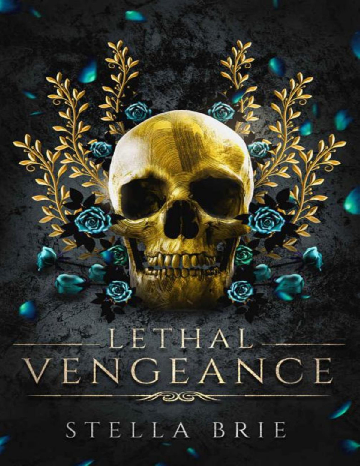 Lethal Vengeance Stella Brie