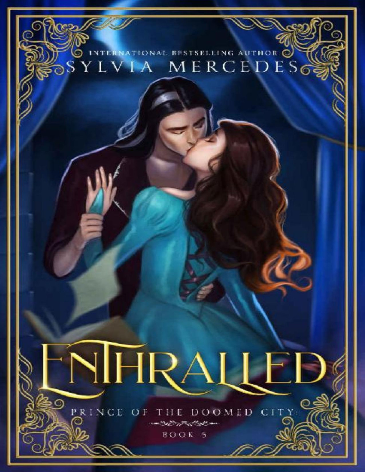 Enthralled Prince Of The Doomed City Book 5 Sylvia Mercedes