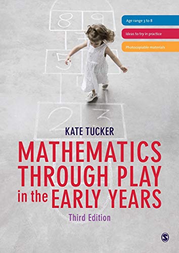 Mathematics Through Play In The Early Years Third Tucker Kate