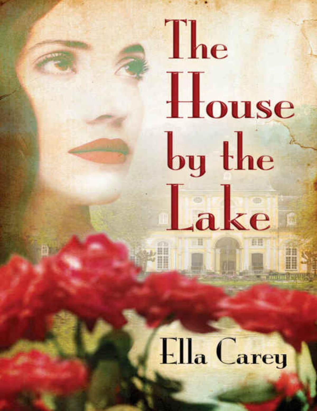 The House By The Lake Carey Ella