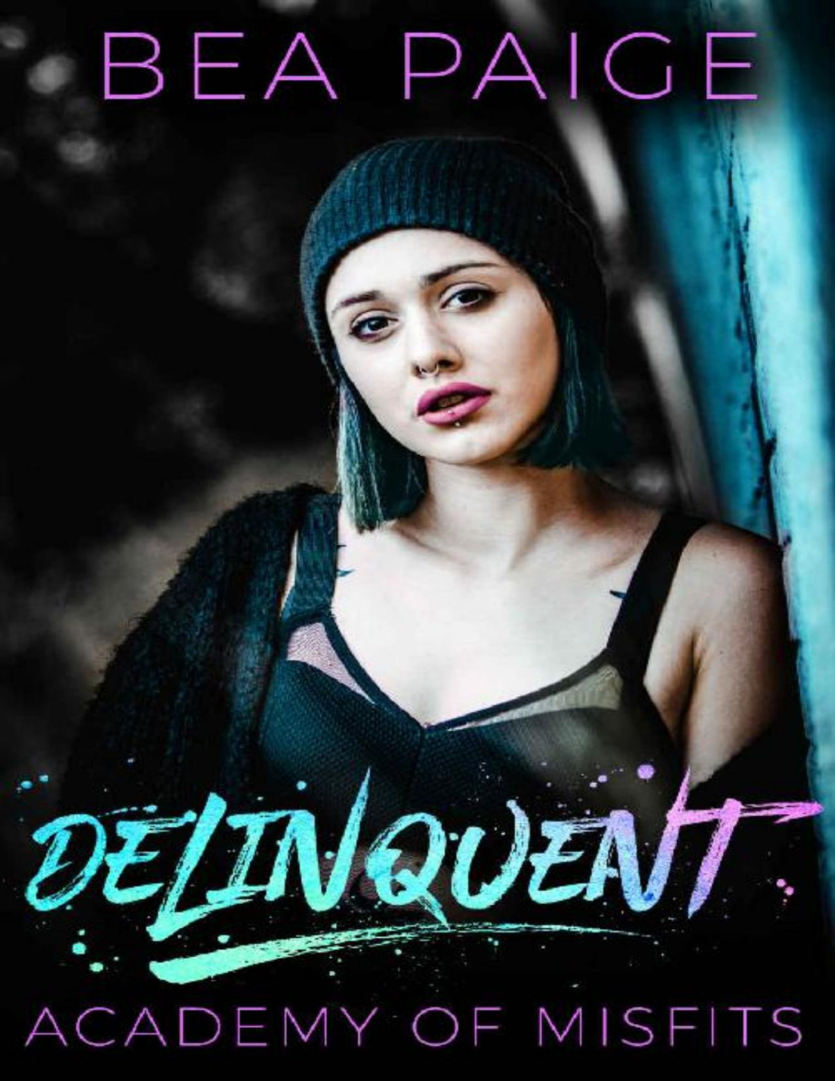 Delinquent Academy Of Misfits Book 1 Bea Paige
