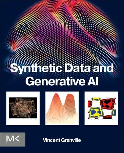 Synthetic Data And Generative Ai 1st Edition Vincent Granville