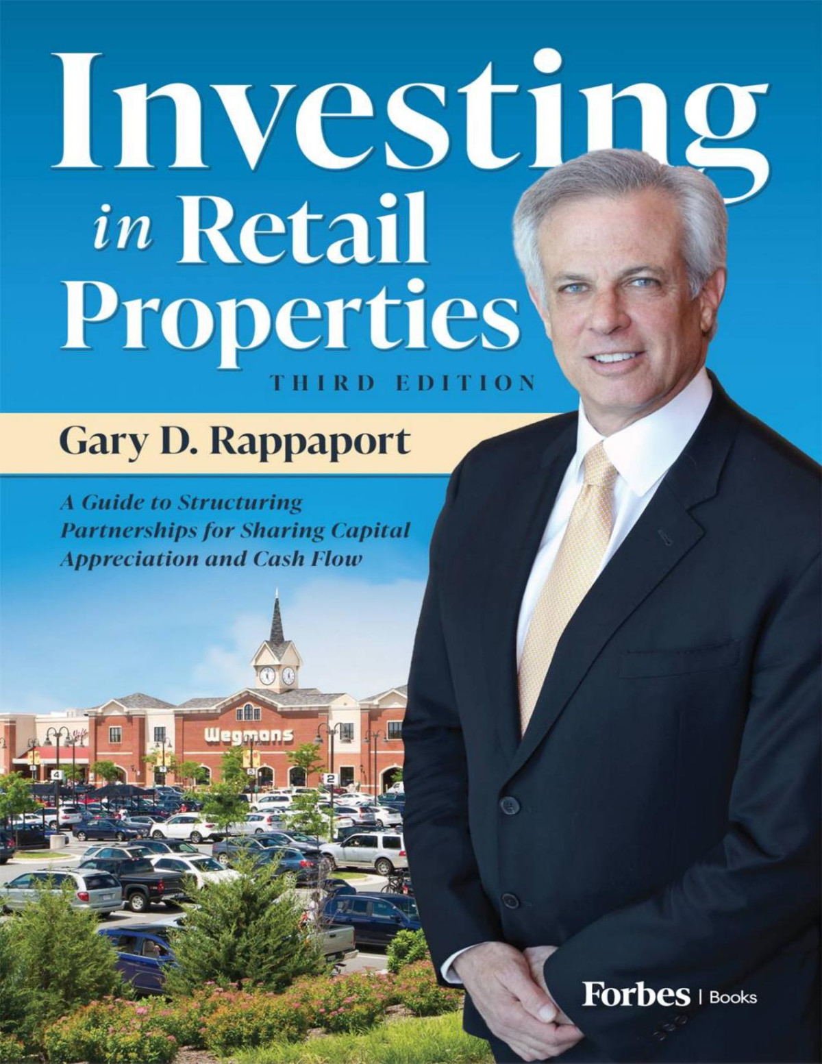 Investing In Retail Properties Third Edition 3rd Edition Gary D Rappaport
