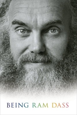 Being Ram Dass 1st Edition Dass Ram Das Rameshwar