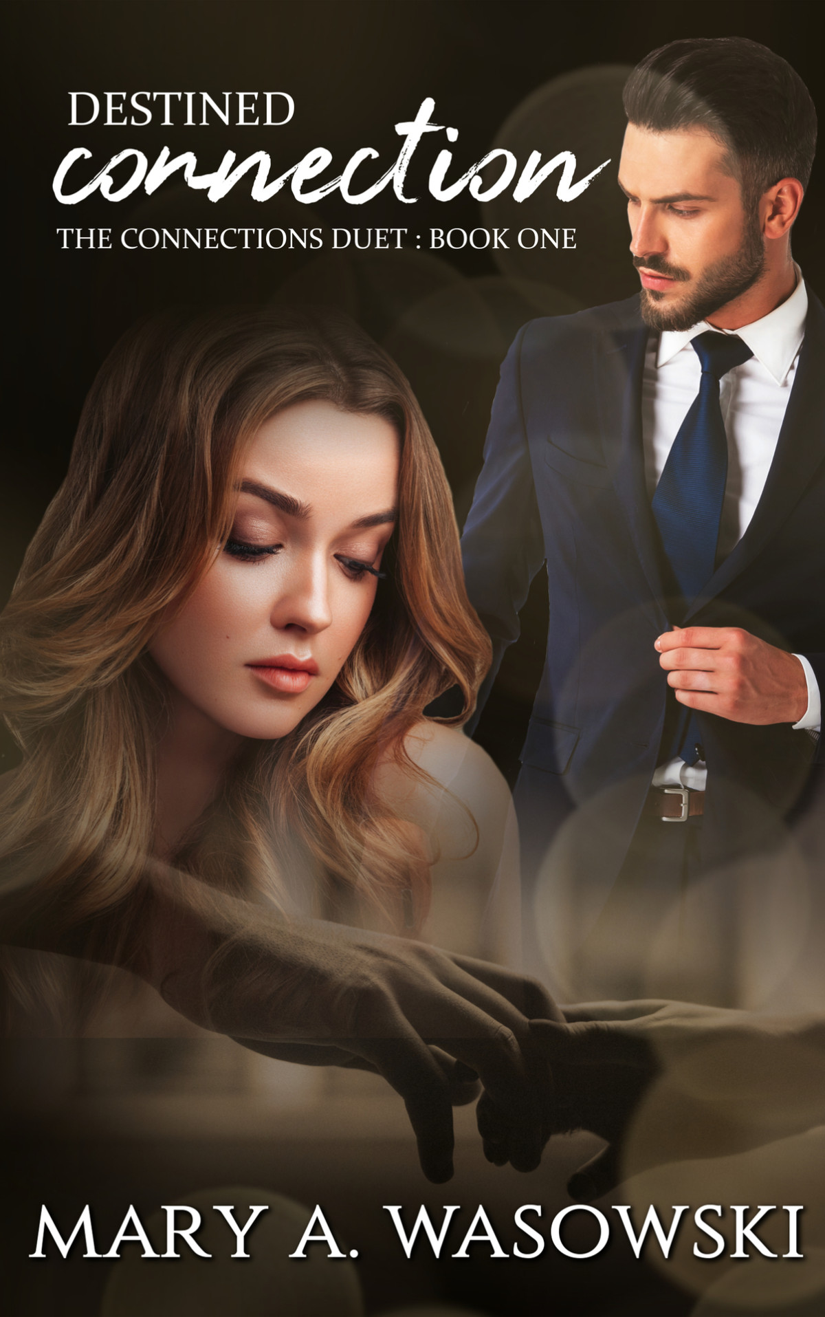 Destined Connection Connections Duet Book 1 Mary Wasowski