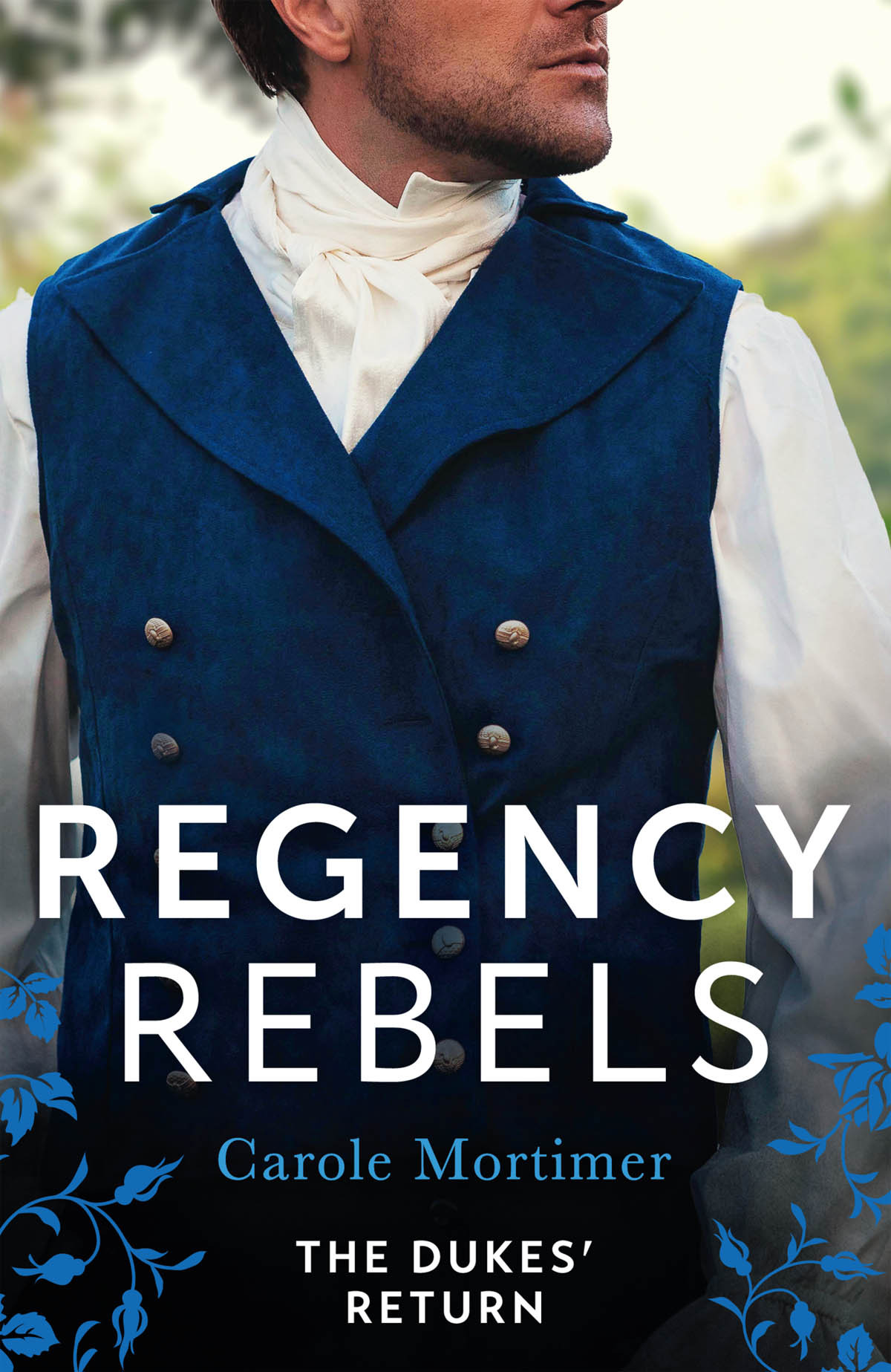 Regency Rebels The Dukes Return Zachary Black Duke Of Debauchery Dangerous Dukes Darian Hunter Duke Of Desire Carole Mortimer