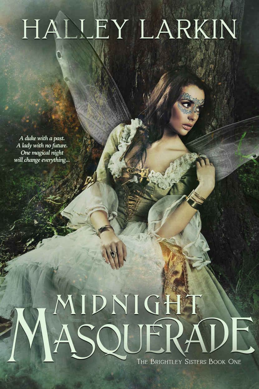 Midnight Masquerade The Brightley Sisters Book 1 Halley Larkin