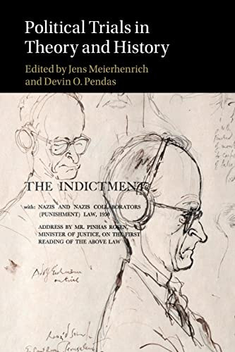 Political Trials In Theory And History Reprint Jens Meierhenrich