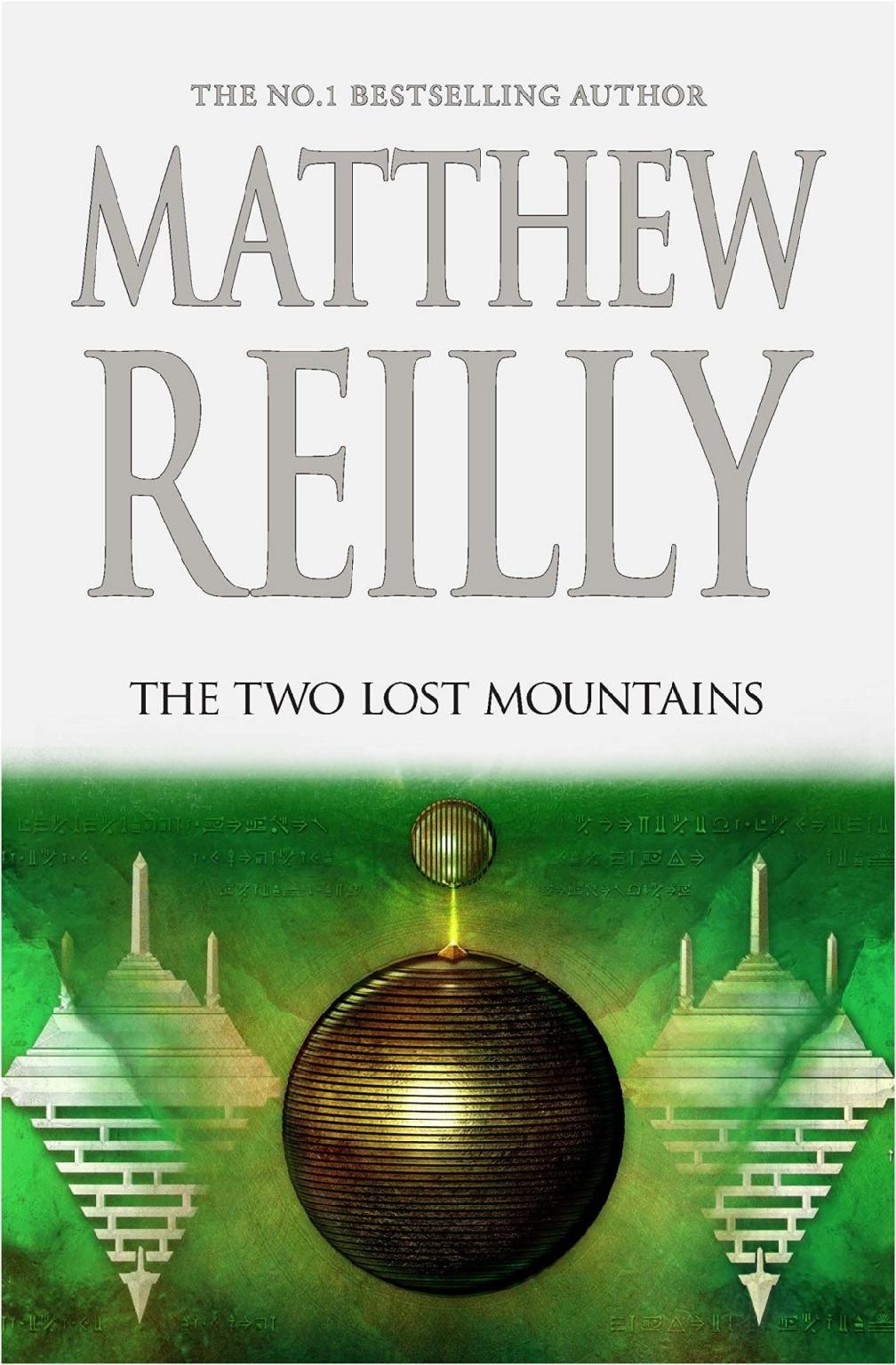 The Two Lost Mountains Jack West Jr Series 06 2020 Reilly