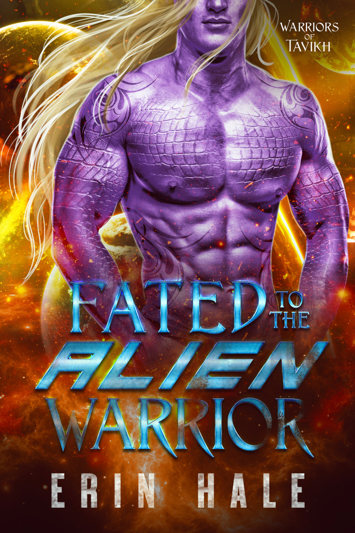 Fated To The Alien Warrior A Fated Mates Alien Romance Warriors Of Tavikh Book 1 Erin Hale