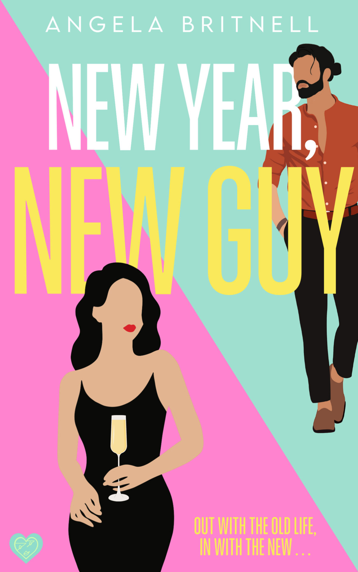 New Year New Guy An Utterly Irresistible And Mustread Feelgood Romance Angela Britnell