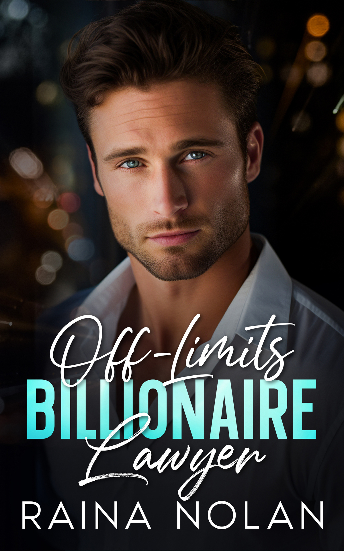 Off Limits Billionaire Lawyer Age Gap Next Door Neighbor Romance Raina Nolan