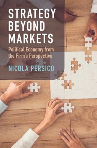 Strategy Beyond Markets Political Economy From The Firms Perspective 1st Edition Persico