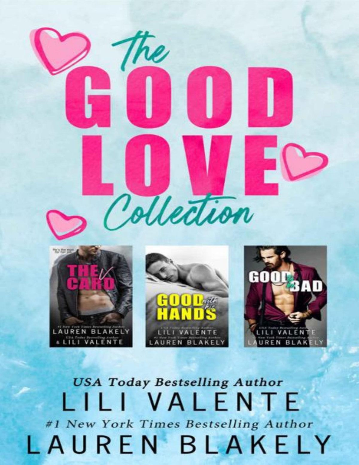 The Good Love Collection Lauren Blakely Lili Valente