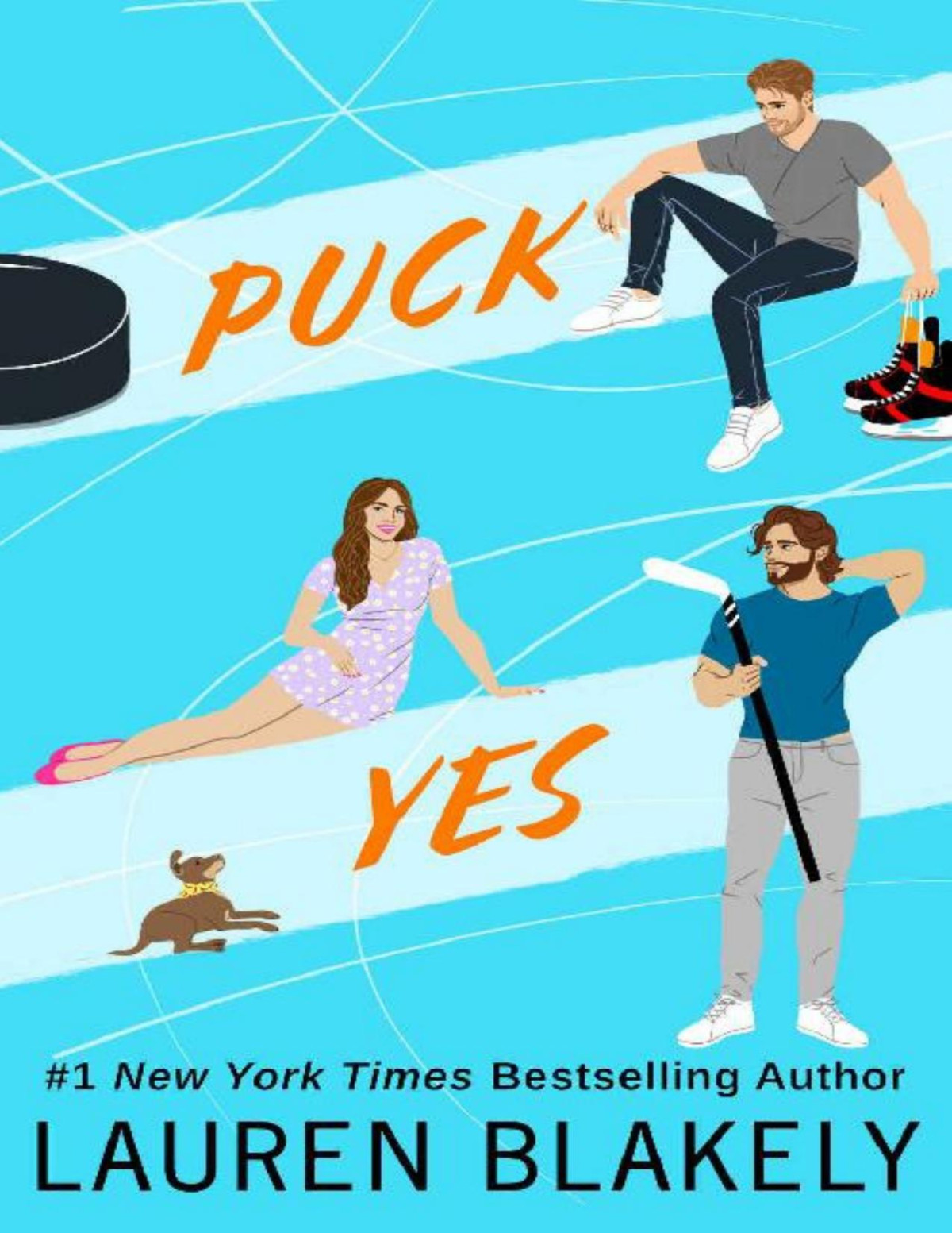 Puck Yes My Hockey Romance Book 2 1st Edition Lauren Blakely