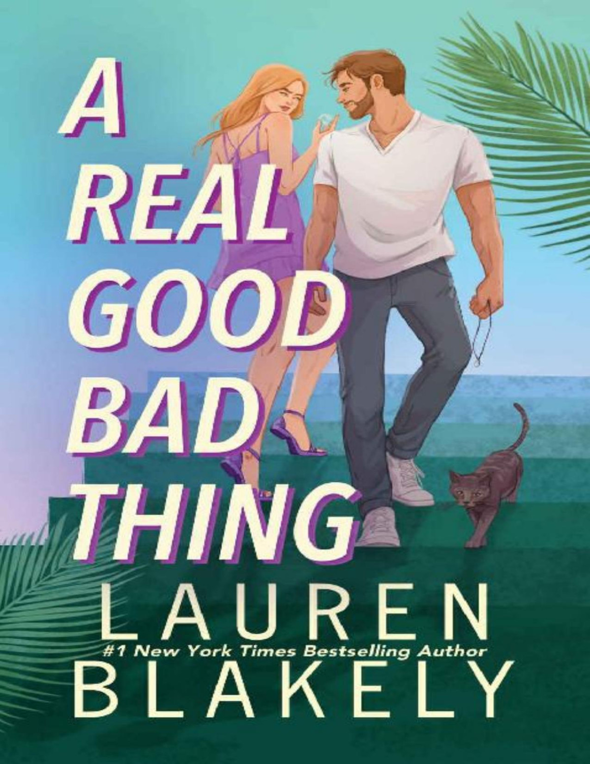 A Real Good Bad Thing An Enemiestolovers Standalone Romance Lauren Blakely