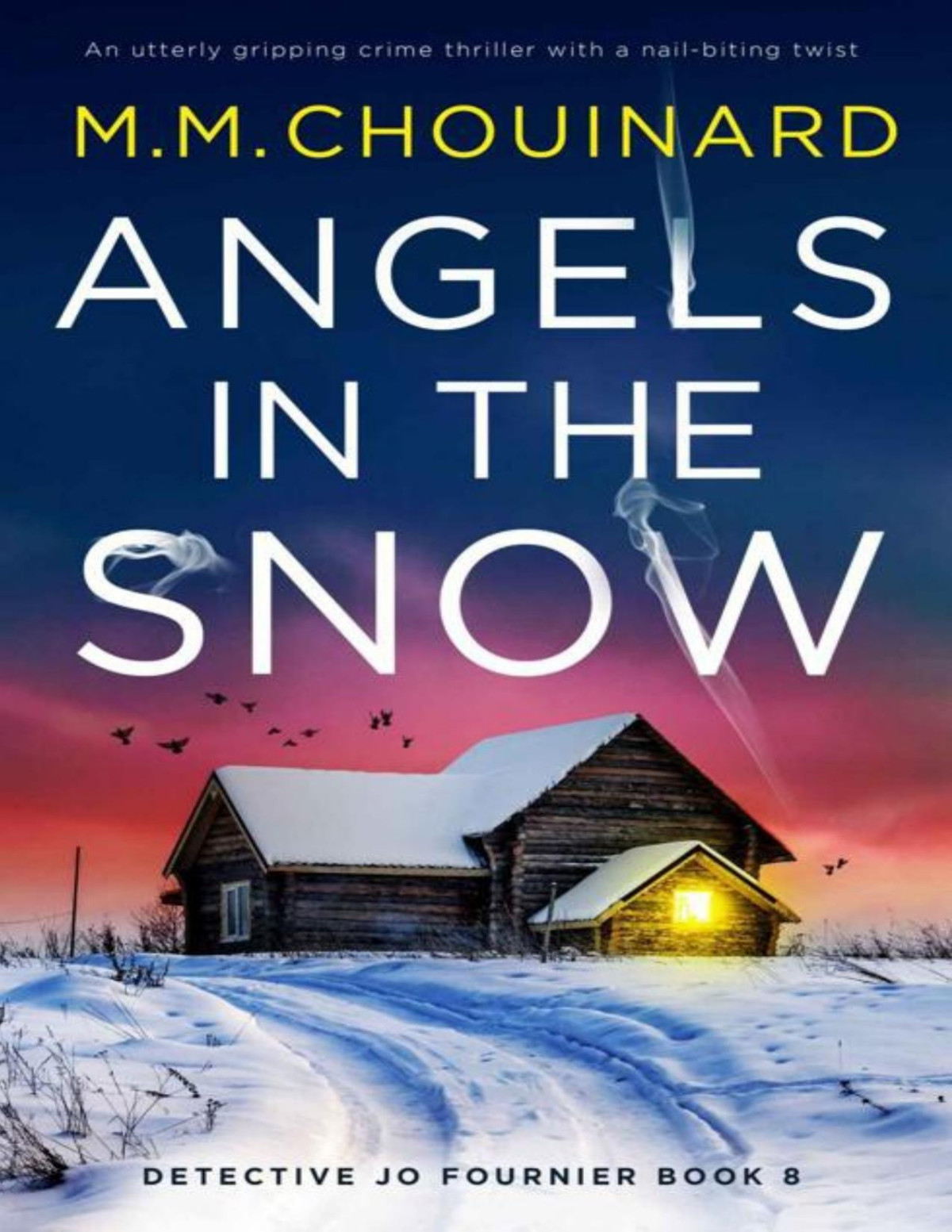 Angels In The Snow Detective Jo Fournier Book 8 Mm Chouinard