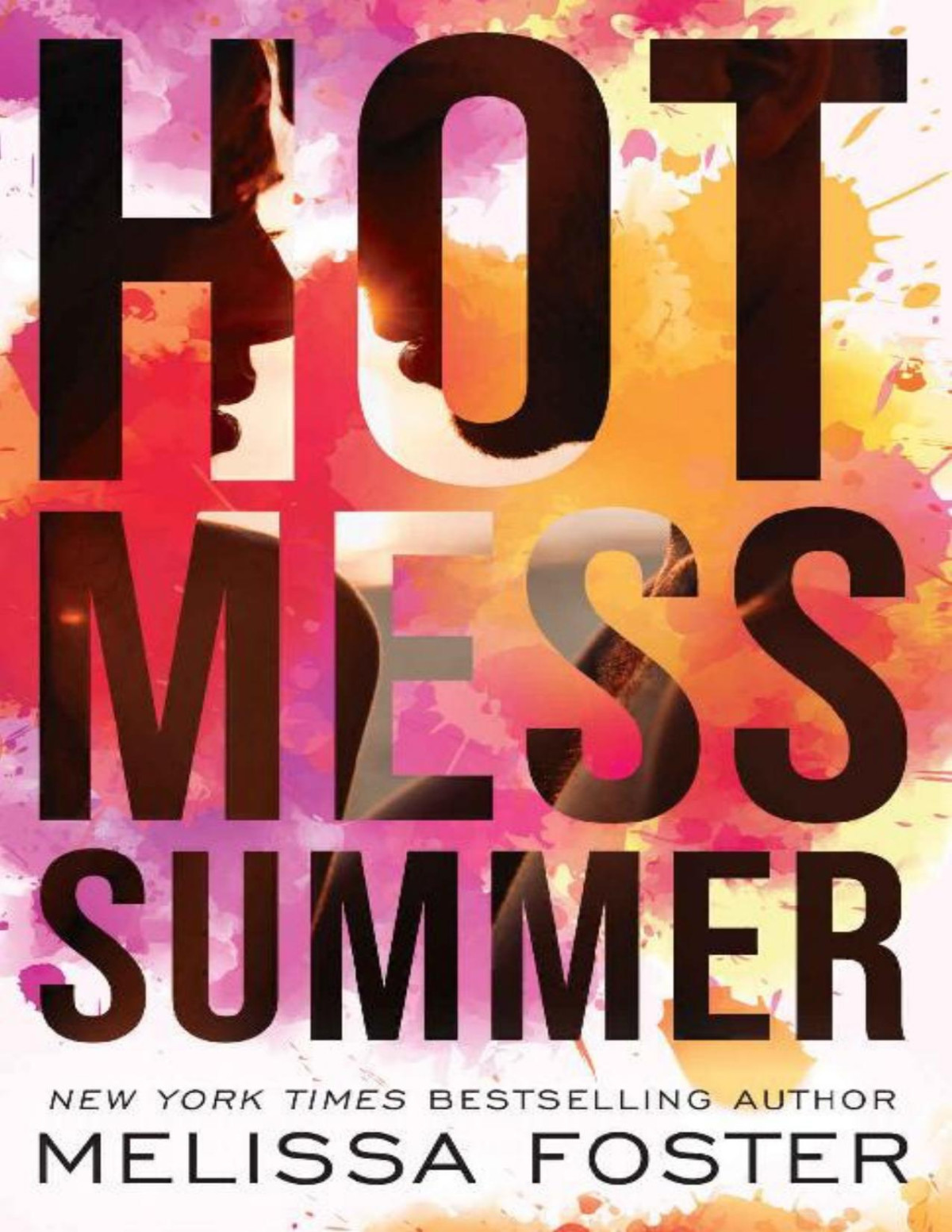 Hot Mess Summer Melissa Foster