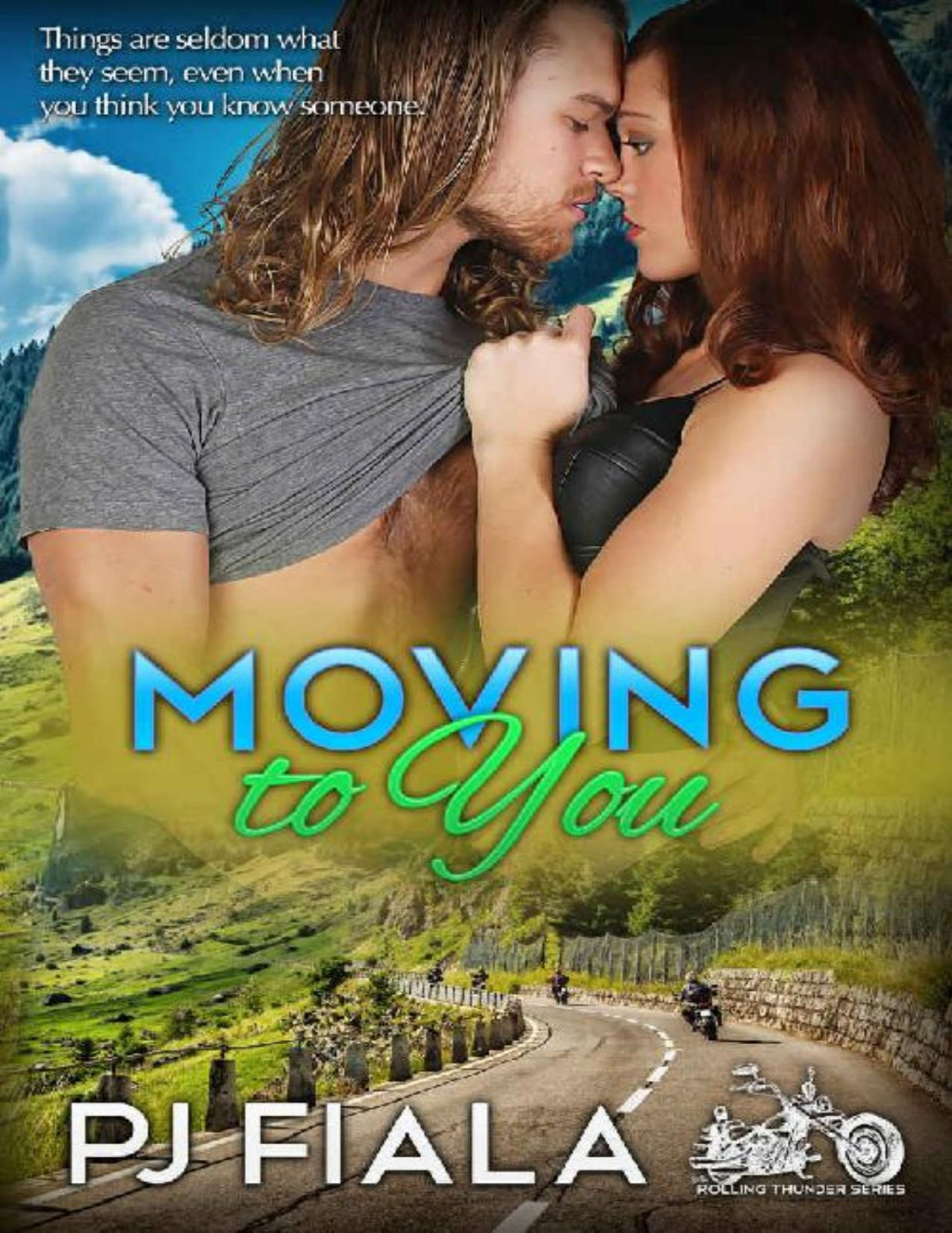 Moving To You Rolling Thunder Book 5 Pj Fiala