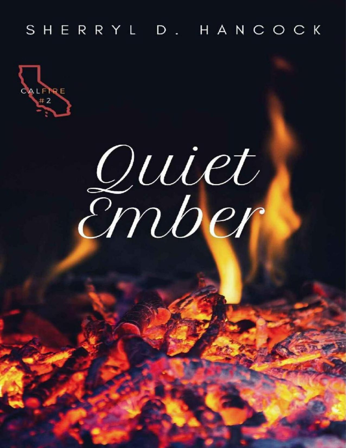 Quiet Ember Calfire Book 2 Sherryl Hancock