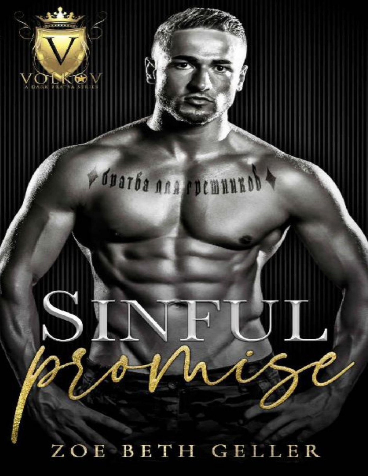 Sinful Promise A Dark Mafia Revenge Romance Volkov Bratva Series Zoe Beth Geller