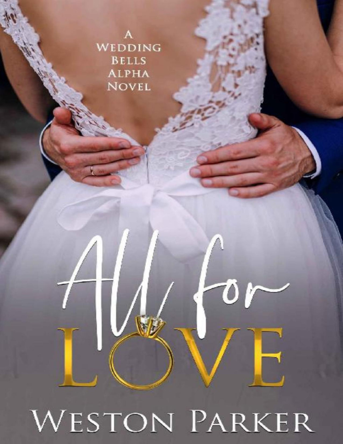 All For Love Weston Parker