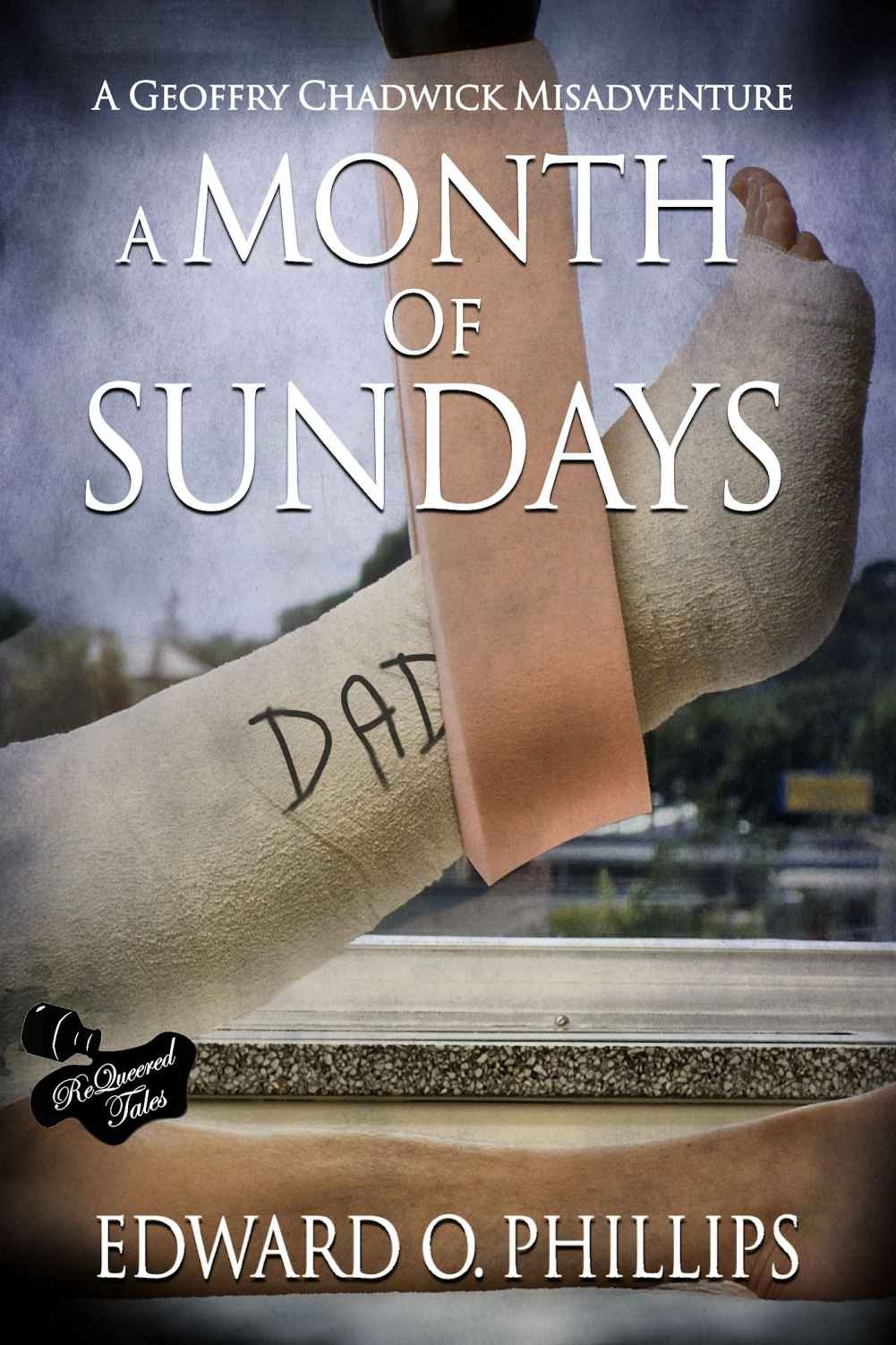 A Month Of Sundays Edward O Phillips