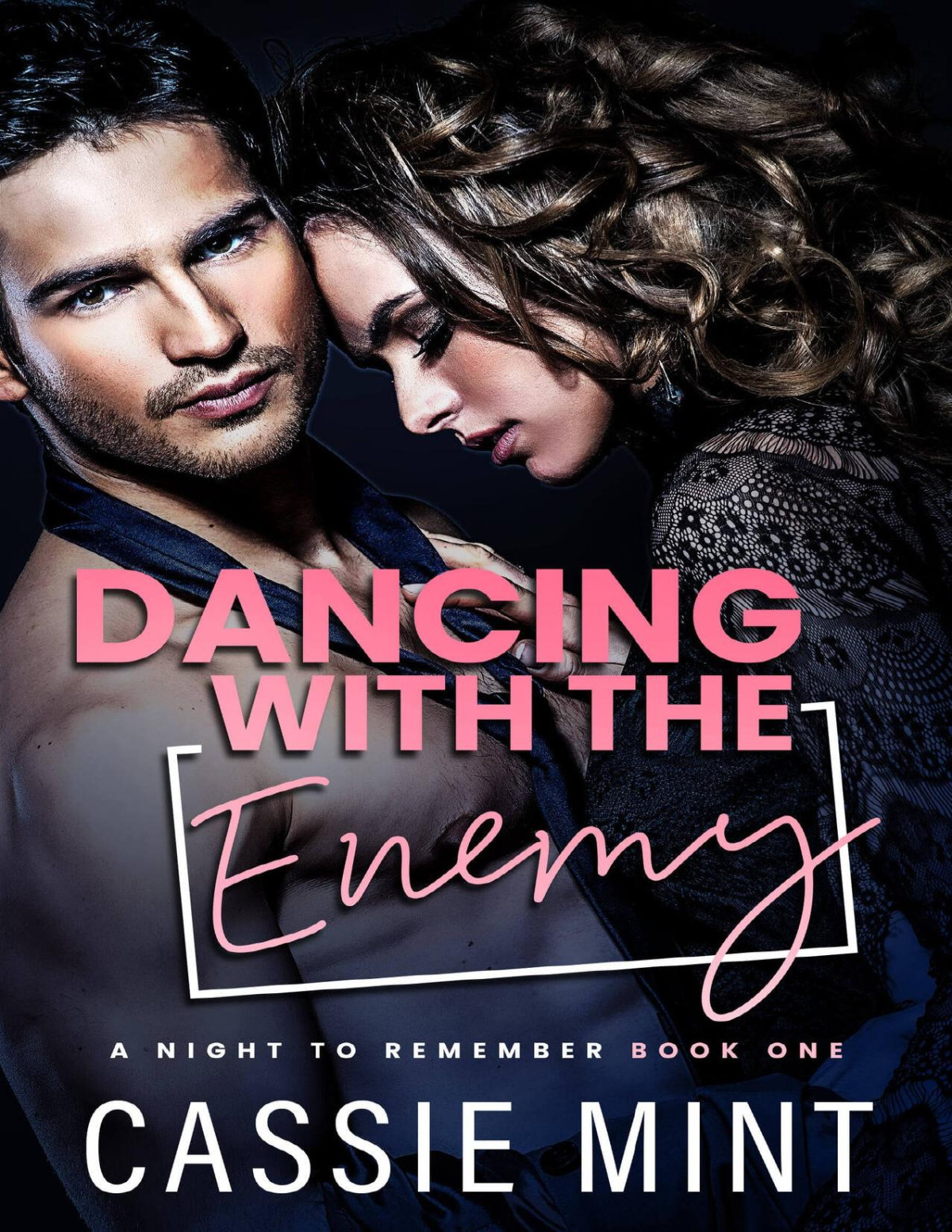 Dancing With The Enemy A Night To Remember Book 1 Cassie Mint