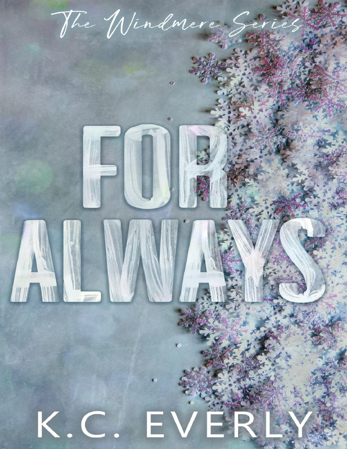 For Always Kc Everly