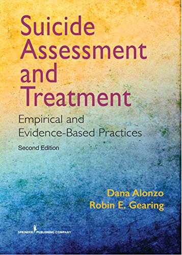 Suicide Assessment And Treatment Empirical And Evidencebased Practices 2nd Edition Dana Alonzo
