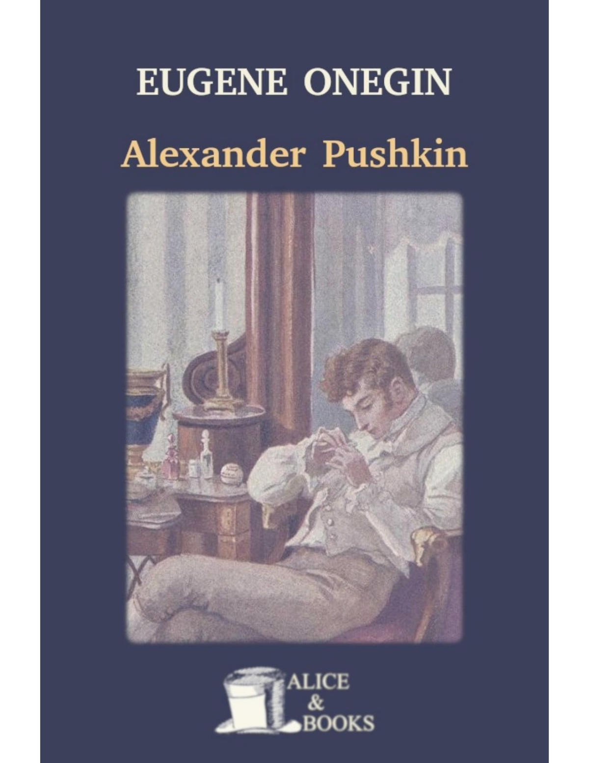 Eugene Onegin Alexander Pushkin