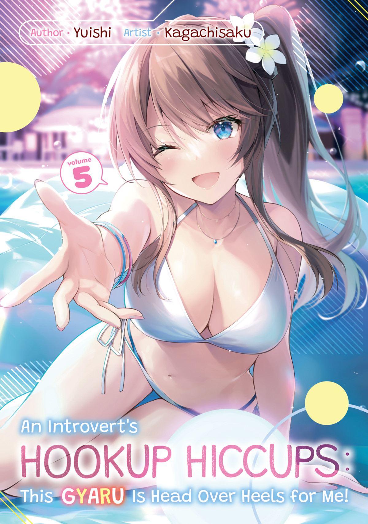 An Introverts Hookup Hiccups This Gyaru Is Head Over Heels For Me Volume 5 Yuishi