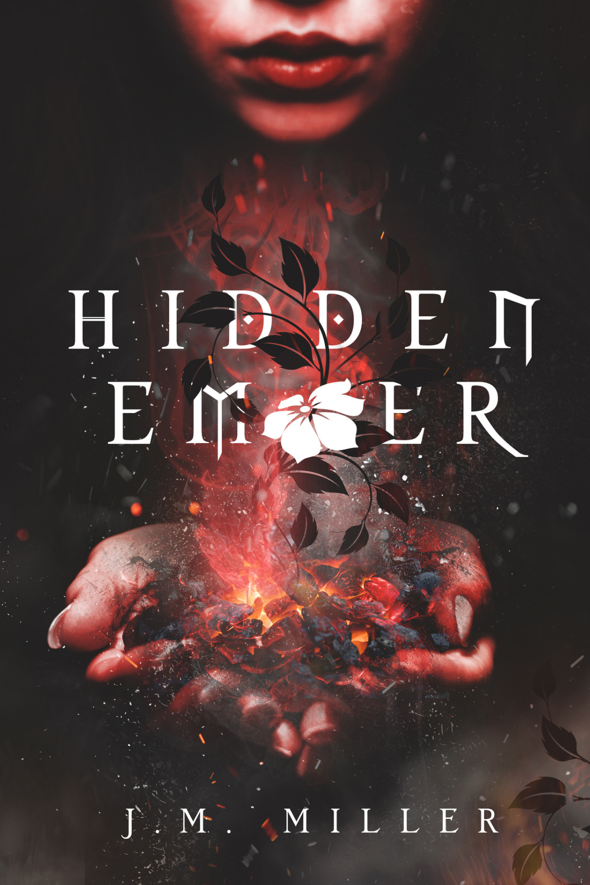 Hidden Ember Fallen Flame Series Book 3 Jm Miller