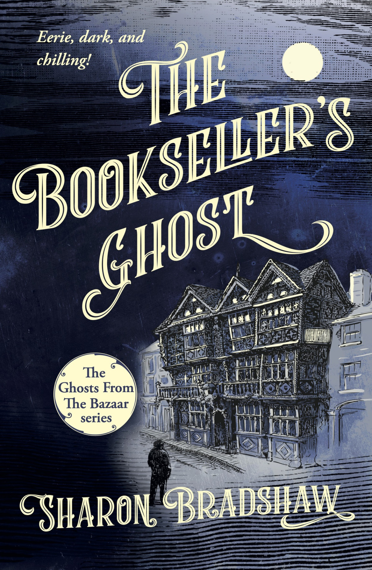 The Booksellers Ghost The Ghosts From The Bazaar Sharon Bradshaw