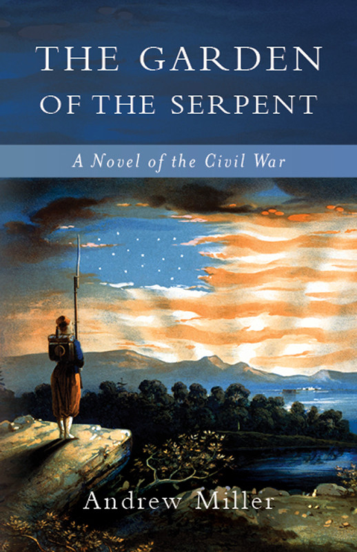 The Garden Of The Serpent Andrew Miller