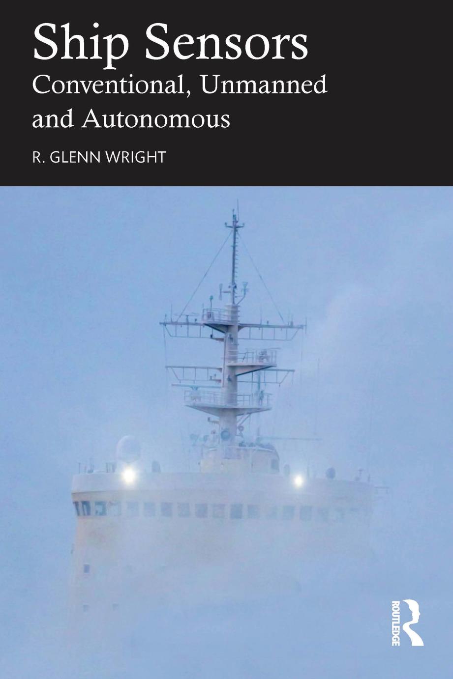 Ship Sensors Conventional Unmanned And Autonomous R Glenn Wright