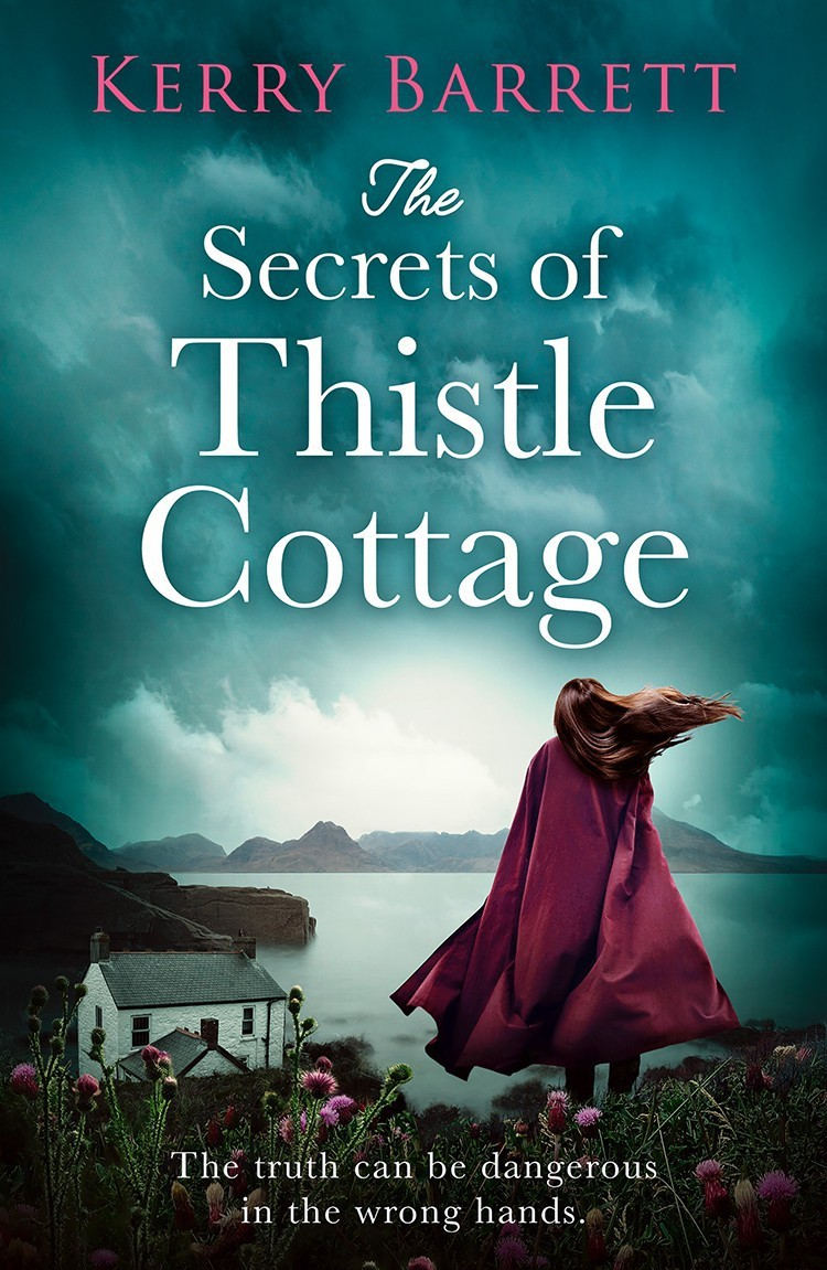 The Secrets Of Thistle Cottage Kerry Barrett