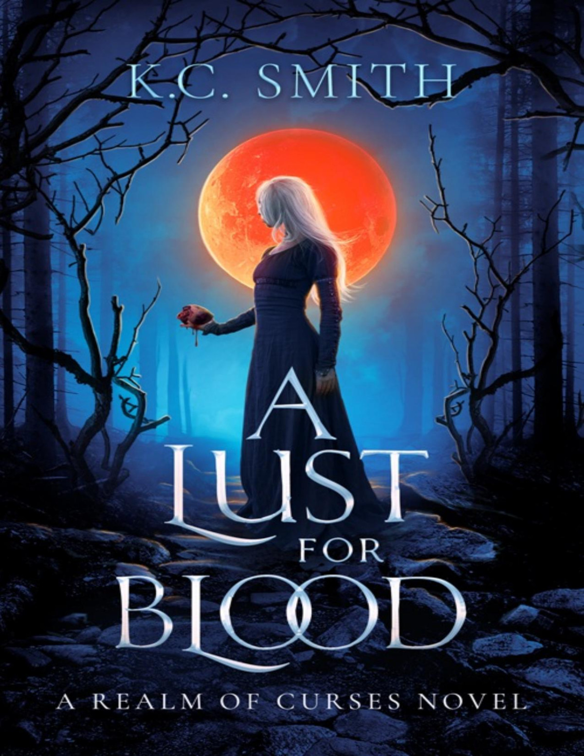 A Lust For Blood Realm Of Curses Smith K C