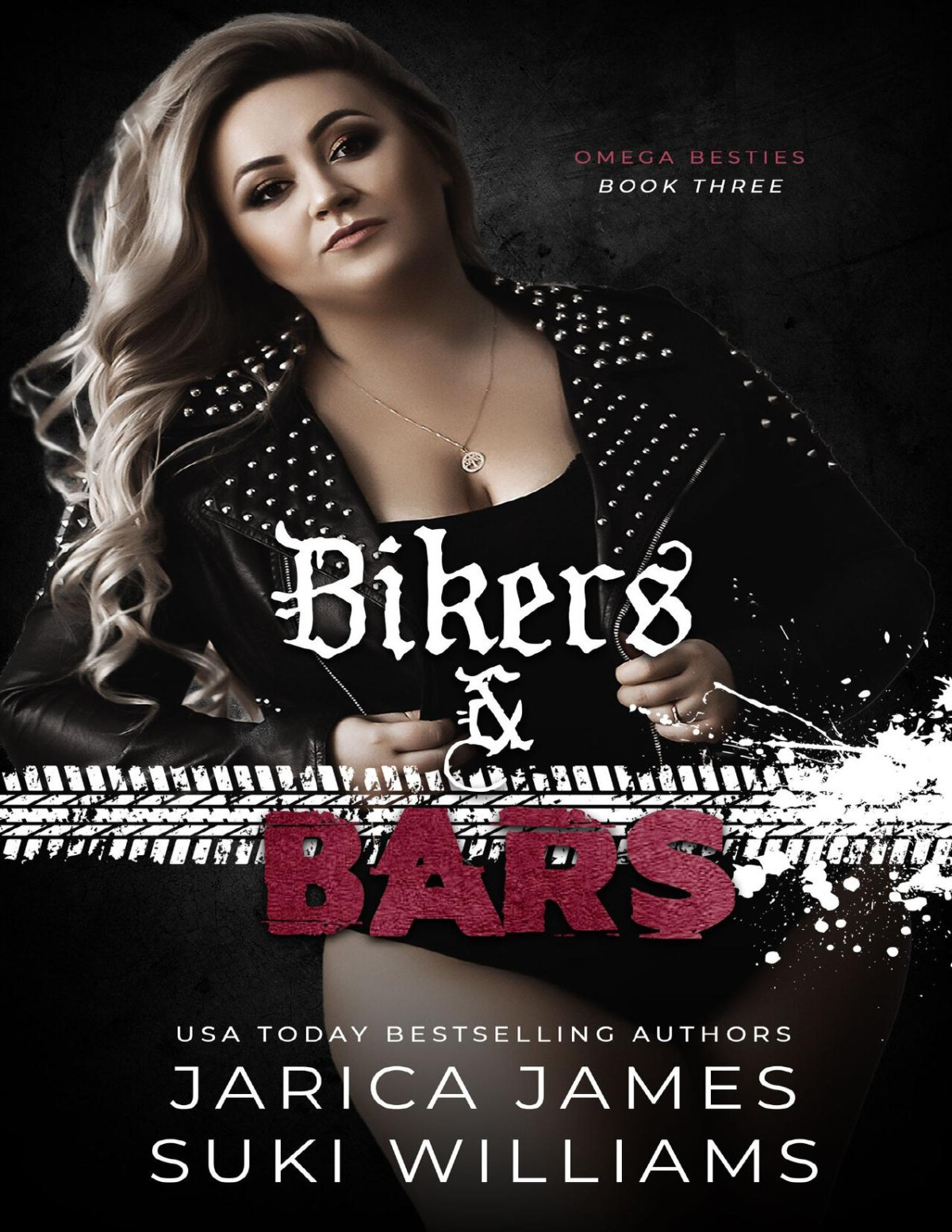 Bikers Bars Omega Besties Book 3 1st Edition Jarica James