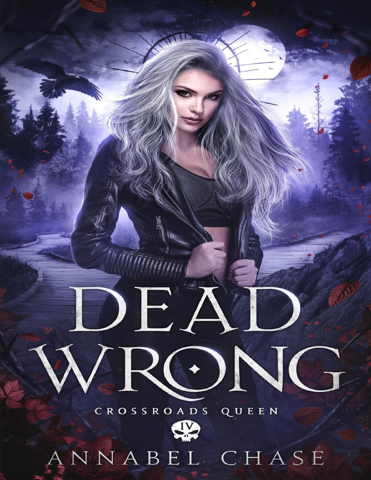 Dead Wrong Crossroads Queen Book 4 Annabel Chase