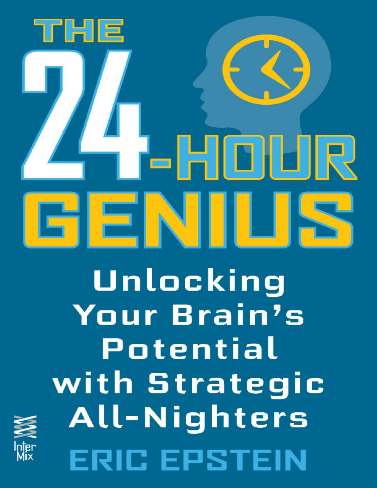 24hour Genius Eric Epstein