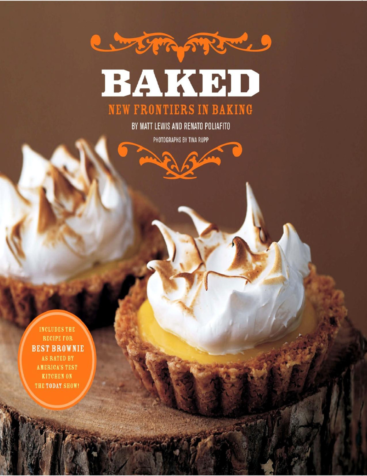 Baked New Frontiers In Baking Matt Lewis Renato Poliafito