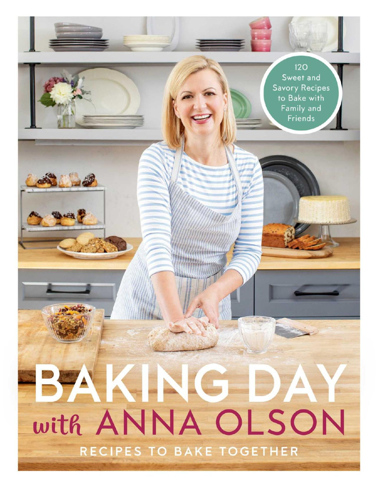 Baking Day With Anna Olson Anna Olson
