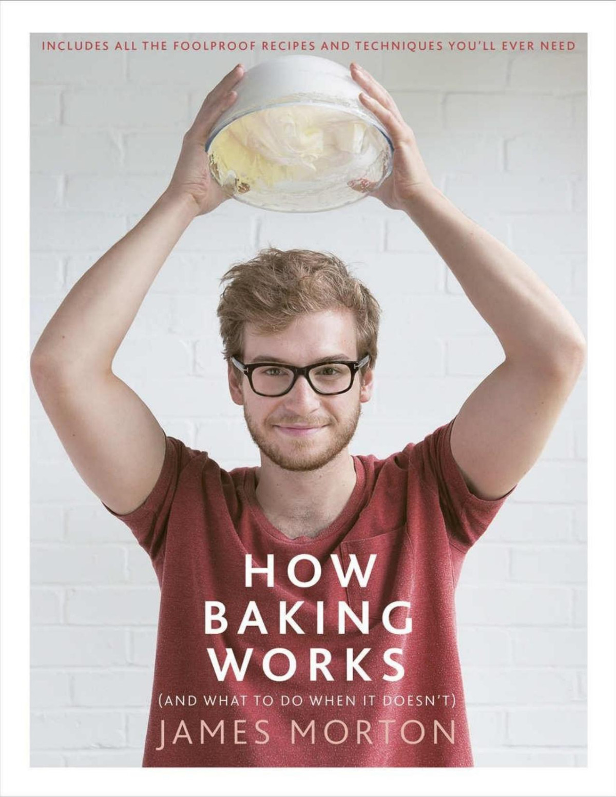 How Baking Works And What To Do If It Doesnt James Morton