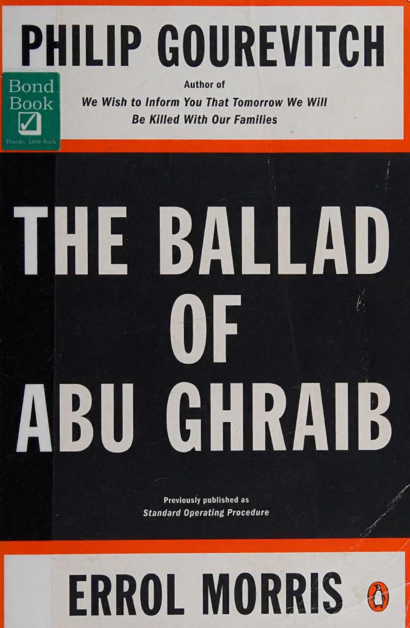 The Ballad Of Abu Ghraib Philip Gourevitch Errol Morris