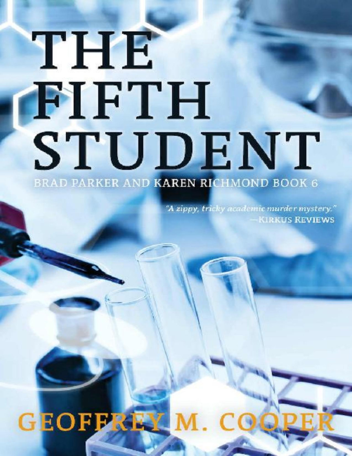 The Fifth Student Geoffrey M Cooper